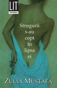 Strugurii s-au copt in lipsa ei