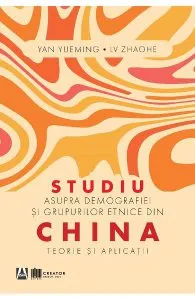 Studiu asupra demografiei si grupurilor etnice din China de Lv Zhaohe