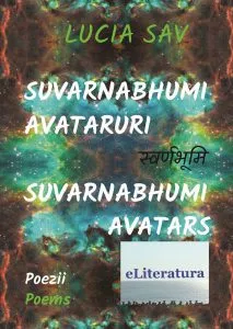 Suvarnabhumi: Avataruri/Suvarnabhumi: Avatars de Lucia Sav