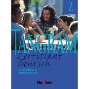 Tangram Zertifikat Deutsch Kursbuch & Arbeitsbuch