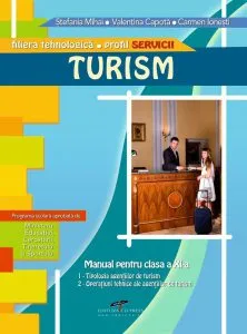 Turism. Profil Servicii. Manual pentru clasa a XI-a de Valentina Capota