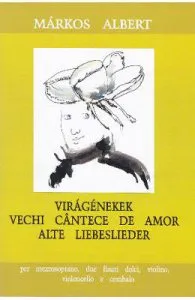 Vechi cantece de amor de Markos Albert