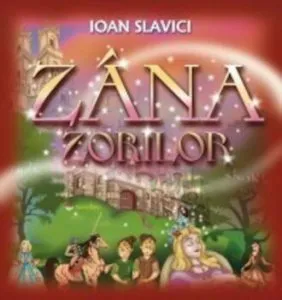 Zana Zorilor de Ioan Slavici