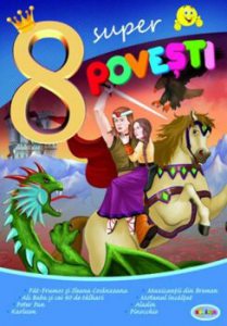 8 Super Povesti - Fat - Frumos Si Ileana Cosanzeana,...