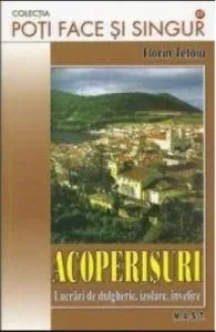 Acoperisuri de Florin Tetoiu