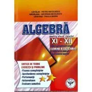 Algebra, clasele 11-12. Subiecte pregatitoare pentru examenul de bacalaureat de Catalin Petru Nicolescu