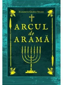 Arcul de arama de Elizabeth George Speare