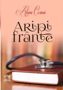 Aripi frante de Alina Cosma