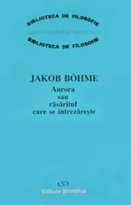 Aurora sau rasaritul care se intrezareste de Jakob Bohme