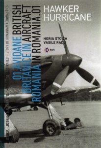 Avioane britanice in Romania - Istoria ilustrata a aeronauticii romane, Volumul 1