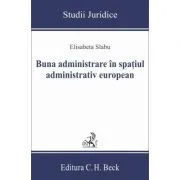 Buna administrare in spatiul administrativ european de Elisabeta Slabu