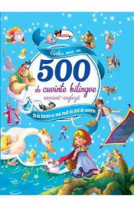 Cartea mea cu 500 de cuvinte bilingve romana-engleza