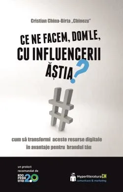 Ce ne facem, dom'le, cu influencerii astia?