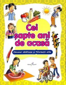 Cei sapte ani de acasa de Roxana Geanta