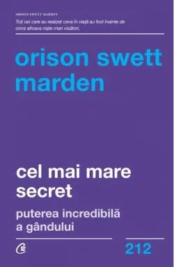 Cel mai mare secret de Orison Swett Marden