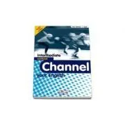 Channel your English Intermediate Workbook with CD de H.Q. Mitchell