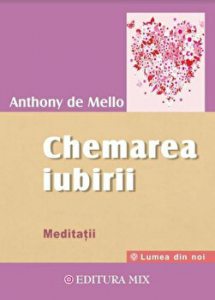 Chemarea Iubirii. Meditatii