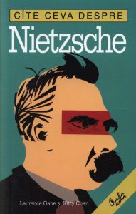 Cite ceva despre Nietzsche