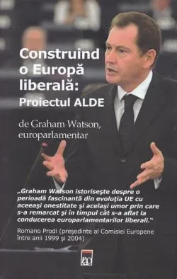 Construind o Europă liberală: ex ALDE