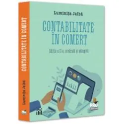 Contabilitatea in comert. Editia a 2-a, revazuta si adaugita de Luminita Jalba