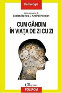 Cum gandim in viata de zi cu zi