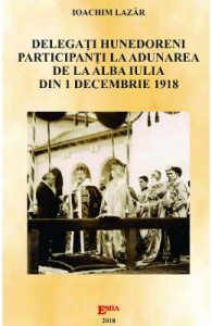 Delegati hunedoreni participanti la Adunarea de la Alba Iulia din 1 Decembrie 1918