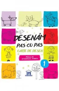 Desenam pas cu pas. Vol.1 de Emanuel Pavel