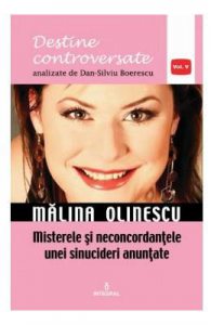Destine controversate vol.5: Malina Olinescu