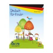 Deutsch Fur Kinder. Caiet clasa pregatitoare