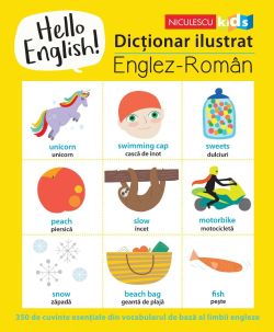 Dictionar ilustrat englez-roman. Hello English!