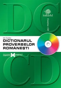 Dictionarul proverbelor romanesti (contine CD) de Ion Cuceu