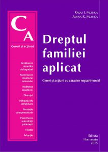 Dreptul familiei aplicat. Cereri si actiuni cu caracter nepatrimonial