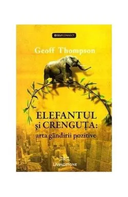 Elefantul și crenguța de Geoff Thompson