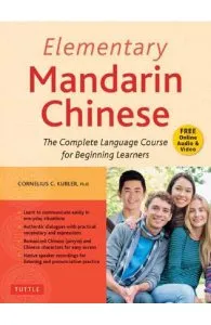 Elementary Mandarin Chinese Textbook de Cornelius C. Kubler
