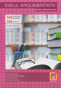 Eseul argumentativ pentru bac de Maria Boghici
