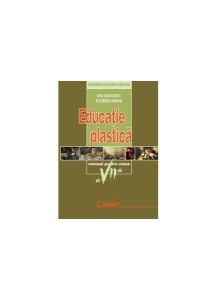 Eucaţie Plastică. Manual pentru clasa a VII-a