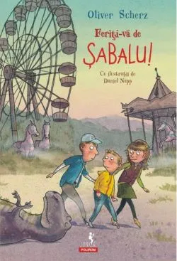 Feriți-vă de Șabalu! de Oliver Scherz
