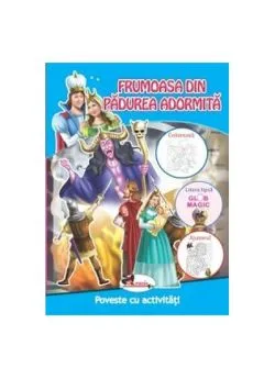 Frumoasa din pădurea adormită. Poveste cu activități