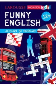 Funny English 12 ani+ Jocuri si enigme (Larousse) de Sandra Lebrun