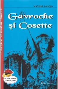 Gavroche si Cosette ed.2018 de Victor Hugo