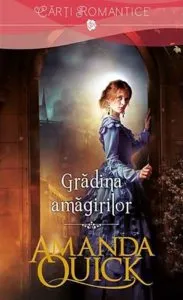 Gradina amagirilor de Amanda Quick