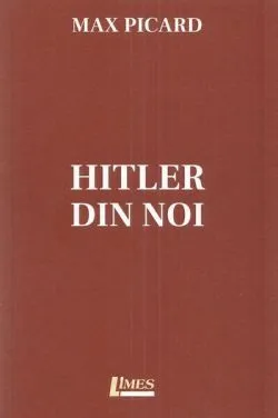 Hitler din noi de Max Picard