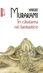 In cautarea oii fantastice de Haruki Murakami