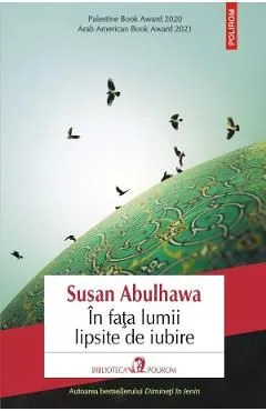In fata lumii lipsite de iubire de Susan Abulhawa