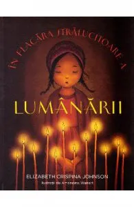 In flacara stralucitoare a lumanarii de Elizabeth Crispina Johnson
