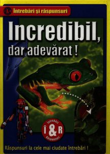 Incredibil, dar adevarat!