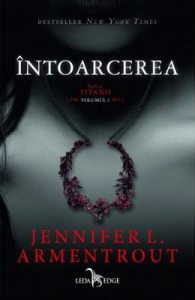 Intoarcerea. Seria Titanii Vol. 1