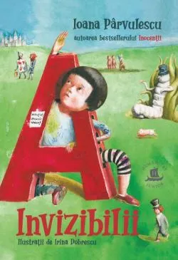 Invizibilii de Ioana Parvulescu