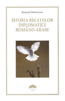 Istoria relatiilor deplomatice romano-arabe