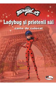Ladybug si prietenii sai. Carte de colorat